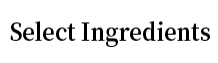 Select Ingredients