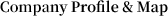 Company Profile & Map
