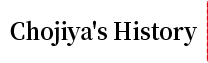 Chojiya’s History