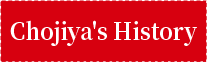 Chojiya’s History